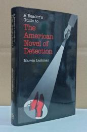 A Reader's Guide to the American Novel of Detection (Reader's Guides to Mystery Novels)