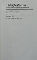 Triumphal Forms : Structural Patterns in Elizabethan Poetry