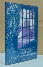 The Religious Dimension of Jane Austen's Novels (Nineteenth-Century Studies)