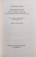 MEDITATIONEN über die Grundlagen der Philosophie. mit den sämtlichen Einwänden und Erwiderungen