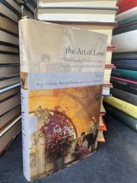 The Art of Love Bimillennial Essays on Ovid's Ars Amatoria and Remedia Amoris