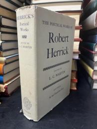 THE POETICAL WORKS OF Robert Herrick