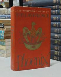 PHOENIX: THE POSTHUMOUS PAPERS OF D. H. LAWRENCE