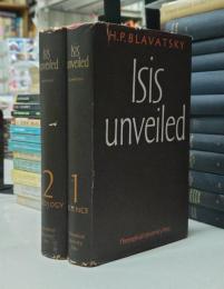 ISIS UNVEILED: A MASTER-KEY TO THE MYSTERIES OF ANCIENT AND MODERN SCIENCE AND THEOLOGY. Complete set of 2 volumes