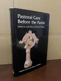 Pastoral Care Before the Parish