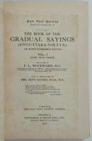 THE BOOK OF THE GRADUAL SAYINGS, ANGUTTARA-NIKAYA, OR MORE-NUMBERED SUTTAS. complete set of 5 volumes.