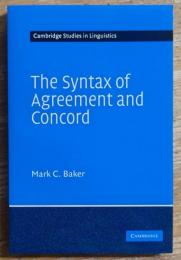 The Syntax of Agreement and Concord: Cambridge Studies in Linguistics
