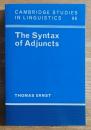 The Syntax of Adjuncts: CAMBRIDGE STUDIES IN LINGUISTICS 96