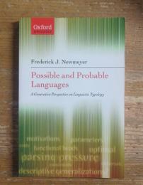 Possible and Probable Languages: A Generative Perspective on Linguistic Typology