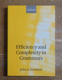 Efficiency and Complexity in Grammars