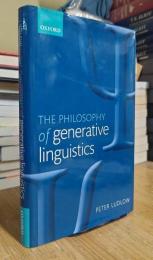 THE PHILOSOPHY of generative linguistics