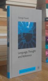 Language, Thought and Reference