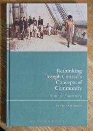 Rethinking Joseph Conrad s Concepts of Community: Strange Fraternity