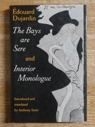 THE BAYS ARE SERE AND INTERIOR MONOLOGUE