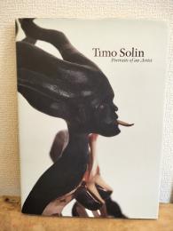 Timo Solin　Portraits of an Artist