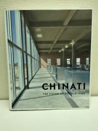 Chinati: The Vision of Donald Judd