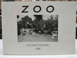 ZOO　Hayashi Takanobu　林隆喜写真集