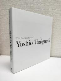the Architecture of Yoshio Taniguchi
