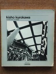 Kisho Kurokawa : architecture et design