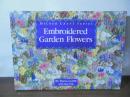 Embroidered Garden Flowers (Milner Craft Series)