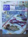 RSN:Raised Embroidery: Techniques, projects & pure inspiration (RSN series) (English Edition)