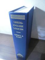 An intermediate Greek-English lexicon : founded upon the seventh edition of Liddell and Scott's Greek-English lexicon