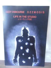 OZZY OSBOURNE OZZMOSIS LIFE IN THE STUDIO ーレコーディング日記ー