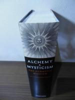 Alchemy & Mysticism: The Hermetic Museum (Klotz S.)