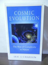 [洋書] Cosmic Evolution: The Rise of Complexity in Nature