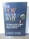 The How and the Why: An Essay on the Origins and Development of Physical Theory