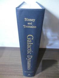 Galactic Dynamics (Princeton Series in Astrophysics)