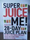 本当にすごい！28日間ジュースダイエット
  SUPER JUICE ME!