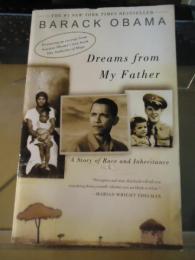 Dreams from my father : a story of race and inheritance