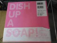 Dish up a soap!