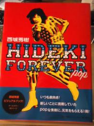 HIDEKI FOREVER pop : 西城秀樹