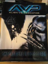 【洋書】Aliens VS. Predator: The Creature Effects of Adi
