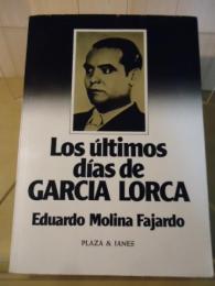 Los últimos días de García Lorca