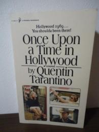 Once upon a time in Hollywood : a novel