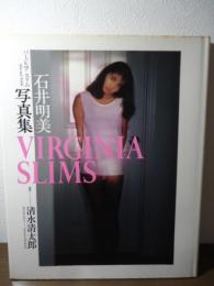 石井明美写真集 : Virginia slims