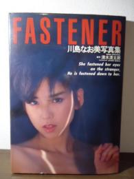 Fastener : 川島なお美写真集 ほんのわずかな私です