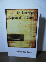 An American Diplomat in China (Illustrated) (English Edition)