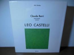 Claude Berri rencontre Léo Castelli
