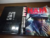 NAM-狂気の戦争の真実 : Vietnam 1965-75