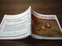 Pueblo Pottery of the New Mexico Indians: Ever Constant, Ever Changing (A Museum of New Mexico Press Guidebook)