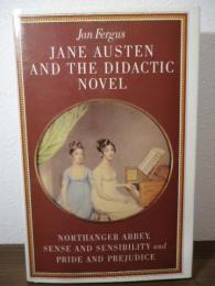 Jane Austen and the Didactic Novel