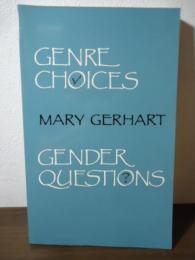 Genre Choices, Gender Questions (Oklahoma Project for Discourse & Theory)