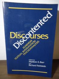 Discontented Discourses: Feminism, Textual Intervention, Psychoanalysis