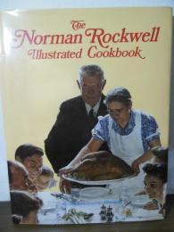 The Norman Rockwell Illustrated Cookbook