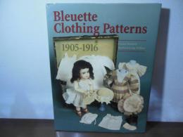 Bleuette Clothing Patterns 1905-1916