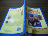 Costumed Teddy Bears: 14 Patterns for Bears in Body Suits (Creative Crafters)